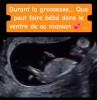 alexandremensier - Voila ce que peut faire bébé dans le ventre de sa maman