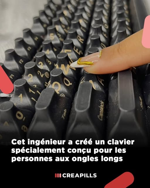 Creapills - Un clavier d’ordinateur pensé pour les ongles longs