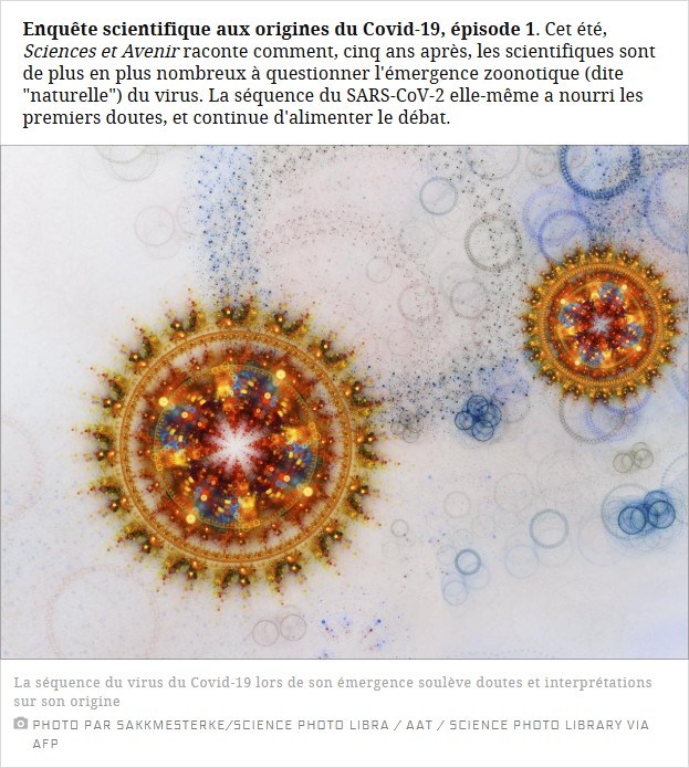 sciencesetavenir - (enquète sur l') Origines du Covid-19 : anatomie du virus, ces éléments étranges qui sèment le doute