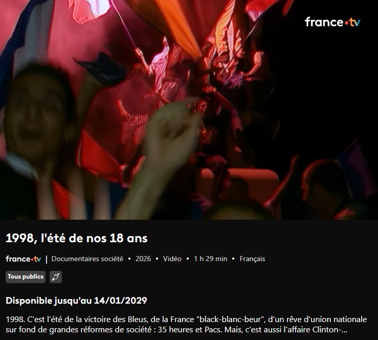 francetv - 1998, l'été de nos 18 ans
