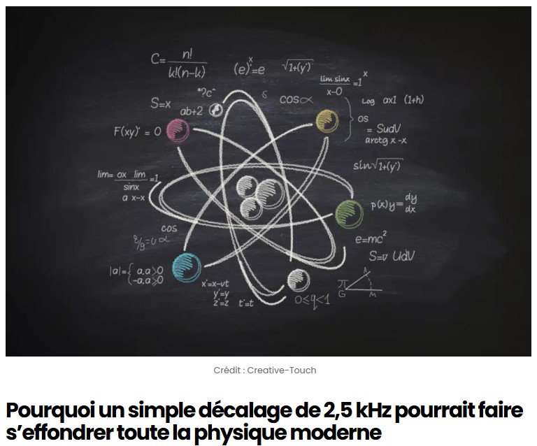 sciencepost - Pourquoi un simple décalage de 2,5 kHz pourrait faire s’effondrer toute la physique moderne