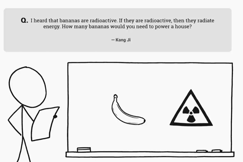 xkcd_whatif - Could you power a house with the radioactivity from bananas?