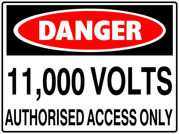 DANGER-SIGN-11000-VOLTS-AUTHORISED-ACCESS-ONLY-D327.jpg