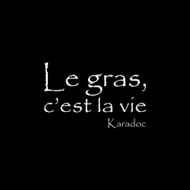 Kaamelott-karadoc-le-gras-c-est-la-vie-noir.jpg