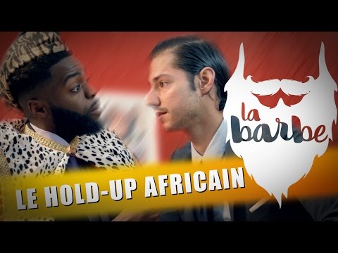 LaBarbe-Hold-up-Africain.jpg