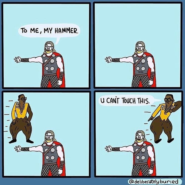 Stop! Hammer time!