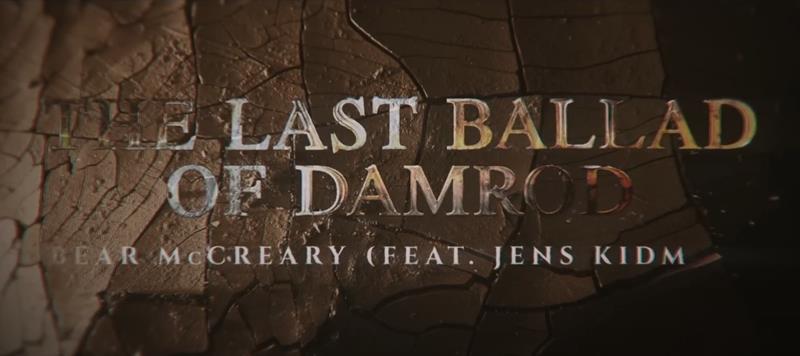 Bear McCreary - The Last Ballad of Damrod (Feat. Jens Kidman) [LYRIC VIDEO]
